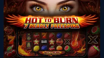 Hot to Burn – 7 Deadly Free Spins slot artwork